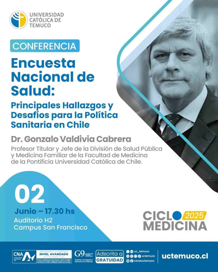 La Encuesta Nacional de Salud será el eje en charla abierta dictada por el referente nacional Dr. Gonzalo Valdivia en la UCT