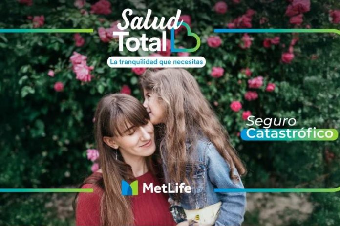 Salud Total la nueva propuesta de MetLife para enfrentar los gastos médicos de alto costo