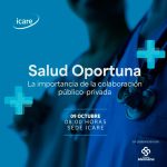 ICARE abre el diálogo sobre Salud Oportuna Más que un desafío, una urgencia